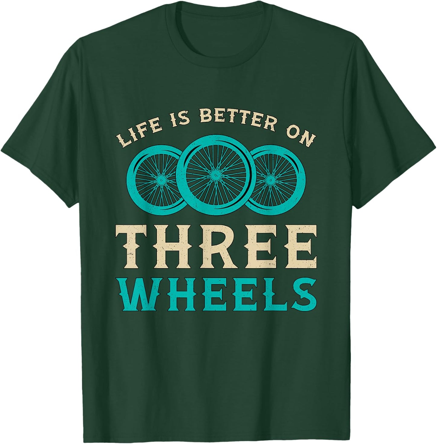 Life Is Better On Three Wheels Vintage Retro Bike Tricycle T-Shirt - T-Shirt | Forest