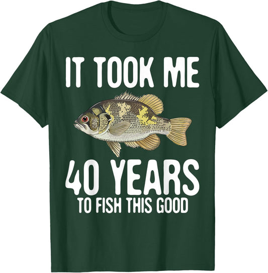 Funny Rock Bass Fishing 40th Birthday 40 Years To Fish Great T-Shirt - T-Shirt | Forest