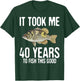 Funny Rock Bass Fishing 40th Birthday 40 Years To Fish Great T-Shirt - T-Shirt | Forest
