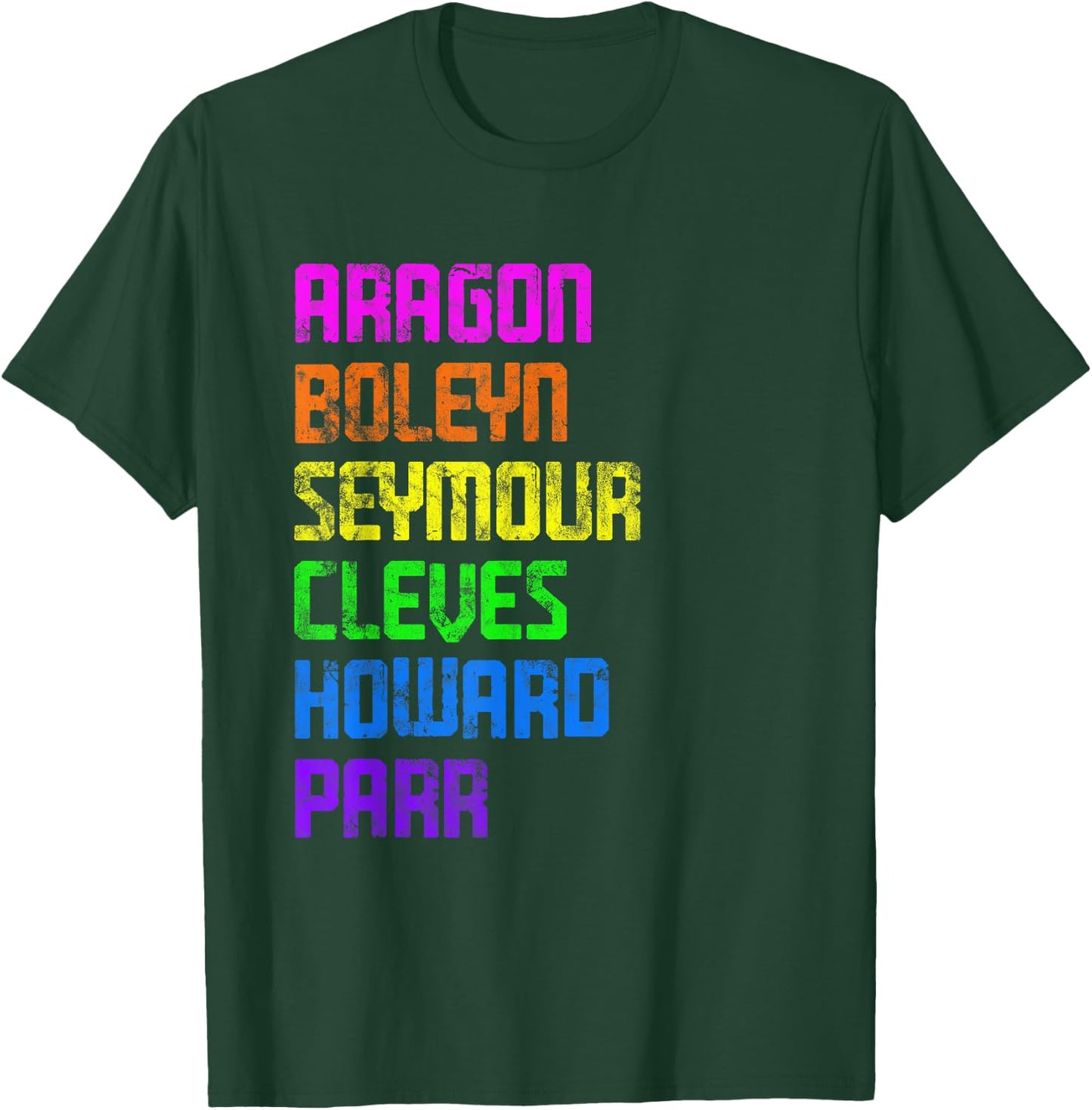 Six Ex Wife British History Historian Musical Lover T-Shirt - T-Shirt | Forest