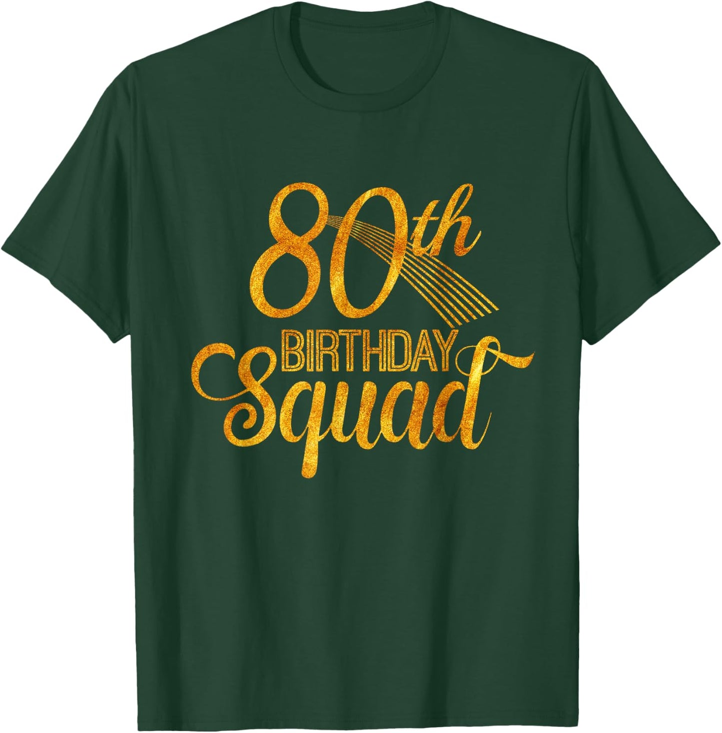 80th Birthday Squad Party Bday Yellow Gold T-Shirt - T-Shirt | Forest