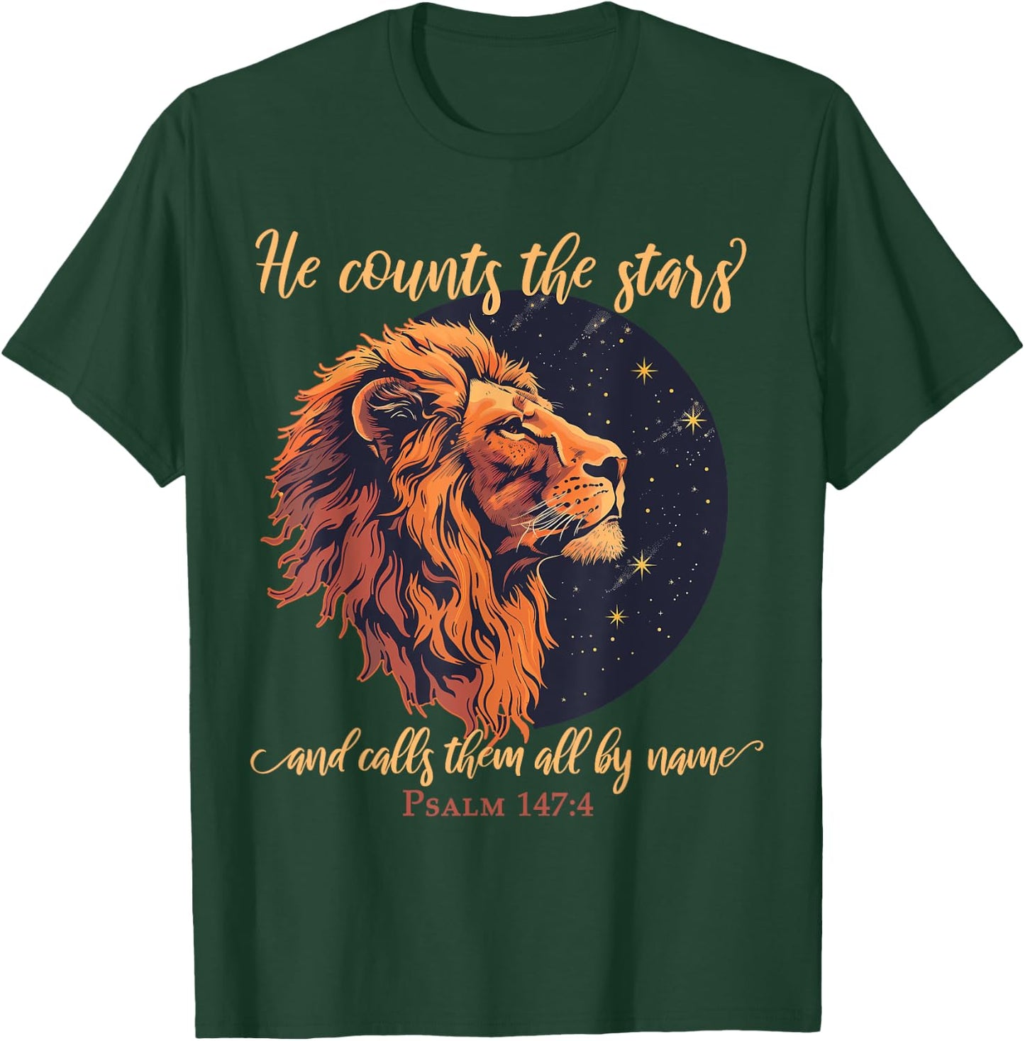 He Counts The Stars And Calls Them All By Name 147:4 Lion T-Shirt - T-Shirt | Forest