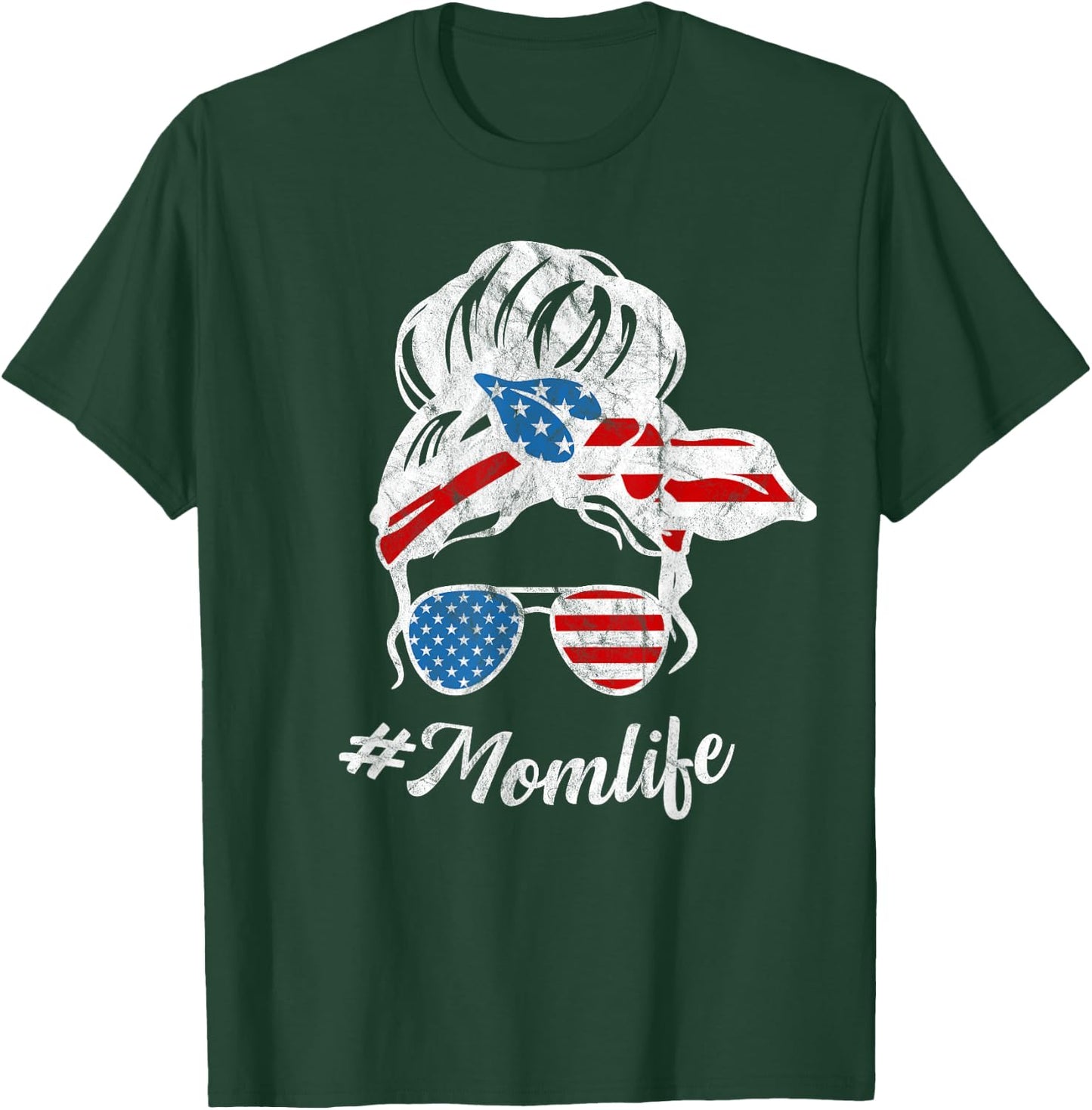 Fourth of July Mom Life Messy Bun Women Cute T-Shirt - T-Shirt | Forest