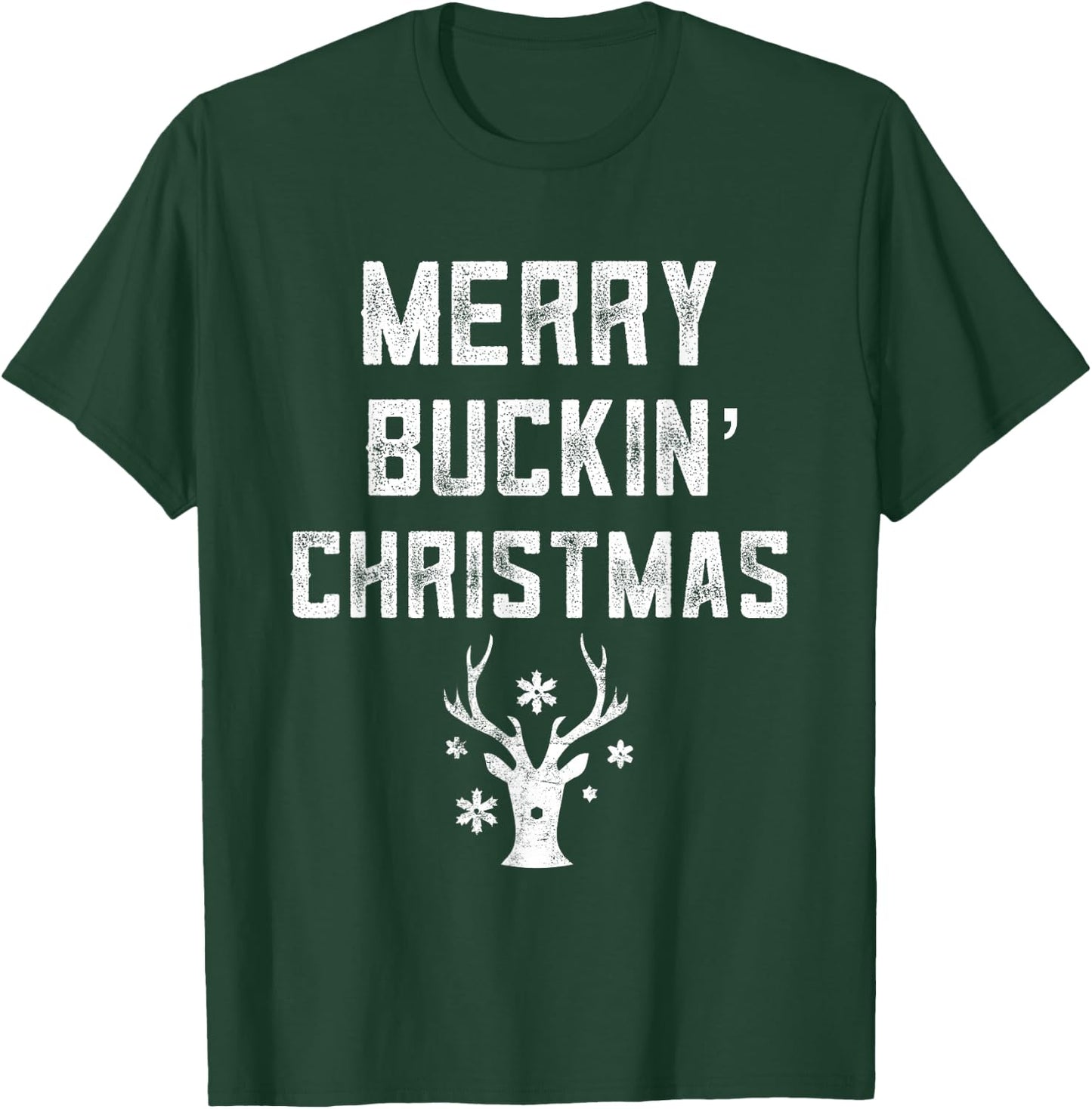 Merry Buckin' Christmas Redneck Costume Reindeer Deer Ugly T-Shirt - T-Shirt | Forest