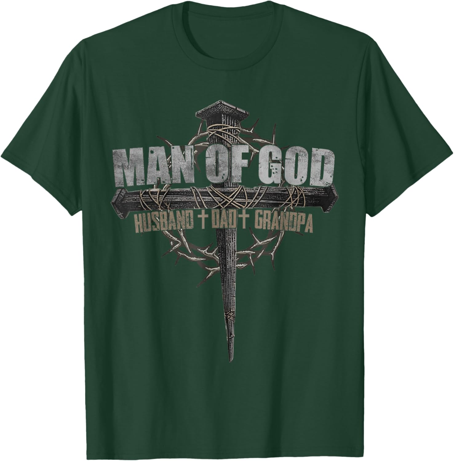 Man Of God Husband Dad Grandpa Cross Christian T-Shirt - T-Shirt | Forest