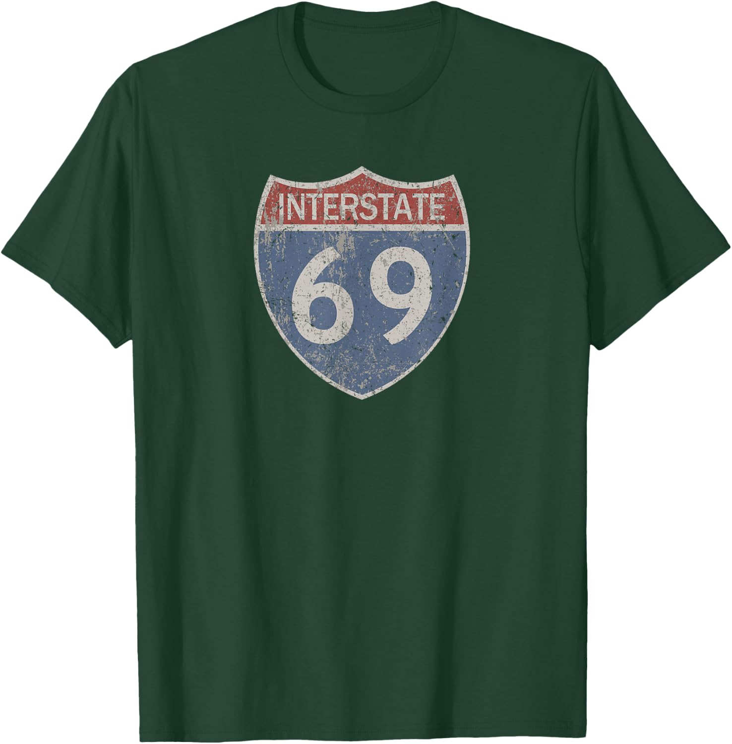 I69 Area - Interstate 69 Highway Sign T-Shirt - T-Shirt | Forest