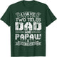 I Have Two Titles Dad And Papaw Funny Fathers Day T-Shirt - T-Shirt | Forest