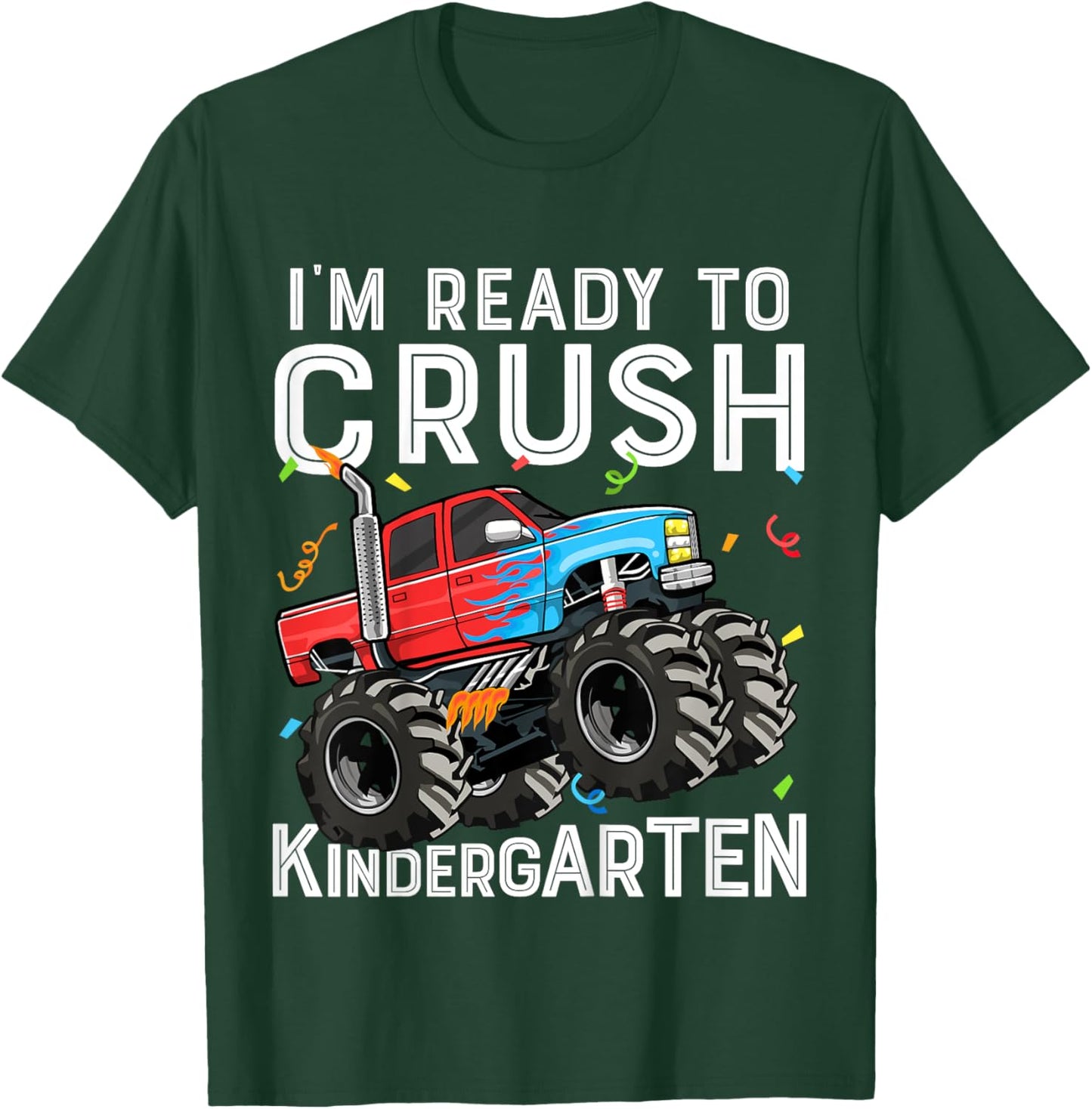 Kids First Day I'm Ready To Crush Kindergarten Monster Truck Boys T-Shirt - T-Shirt | Forest