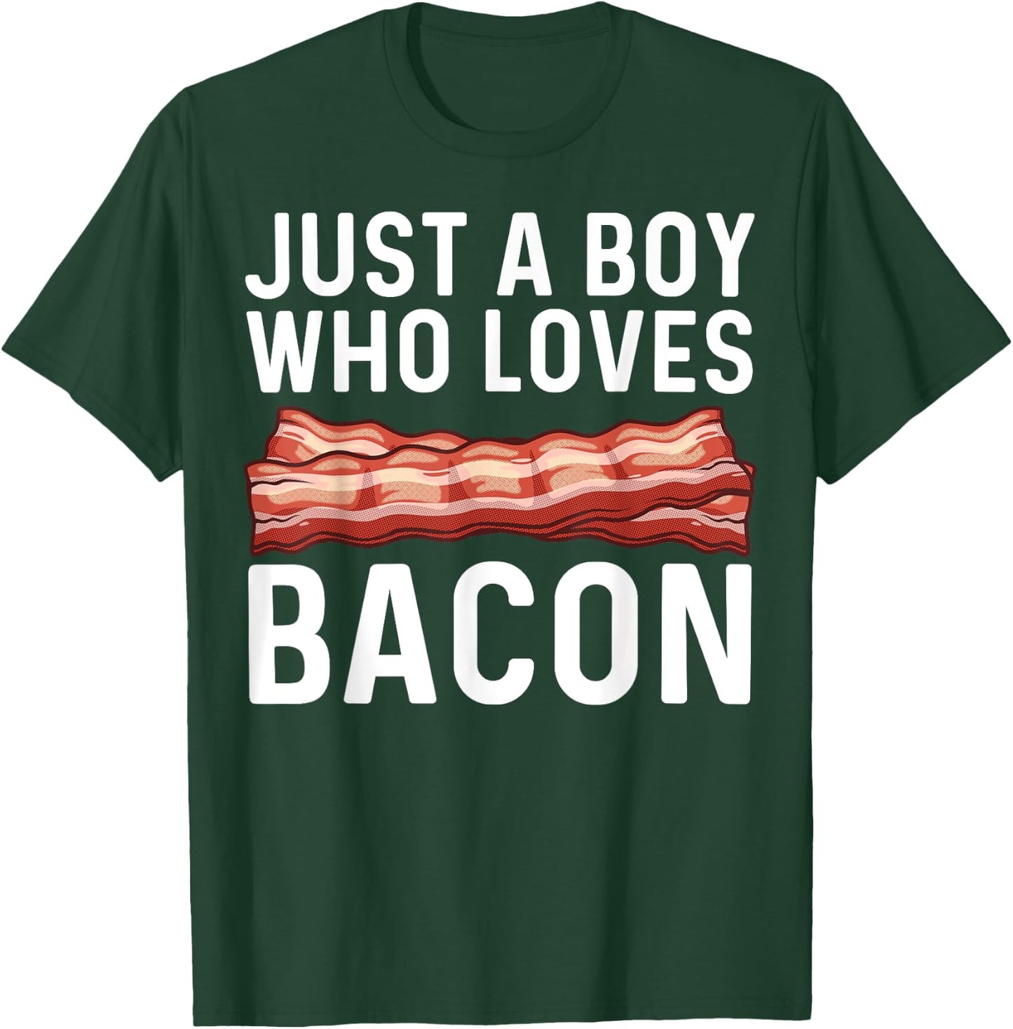 Funny Bacon Gift Bacon Lovers Boys Kids Meat Foodie Pun T-Shirt - T-Shirt | Forest