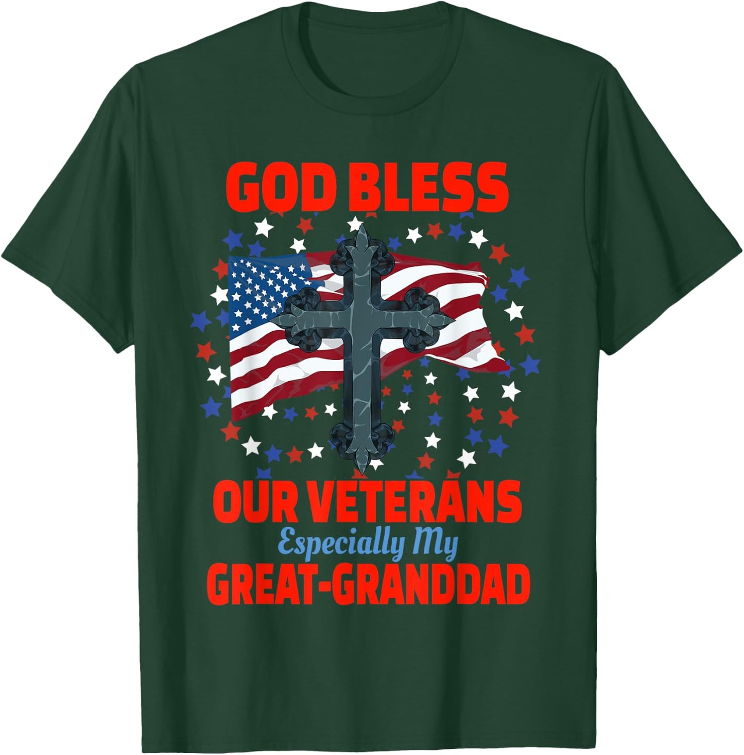 God Bless Veterans Day Appreciation Designs Black Modern Casual - Military Veteran Great-Granddad For Granddaughter Grandson Patriotic Veteran - Small T-Shirt - T-Shirt | Forest