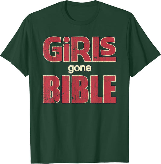 Girls Gone Bible Christian Lover Jesus Bible Verse T-Shirt - T-Shirt | Forest
