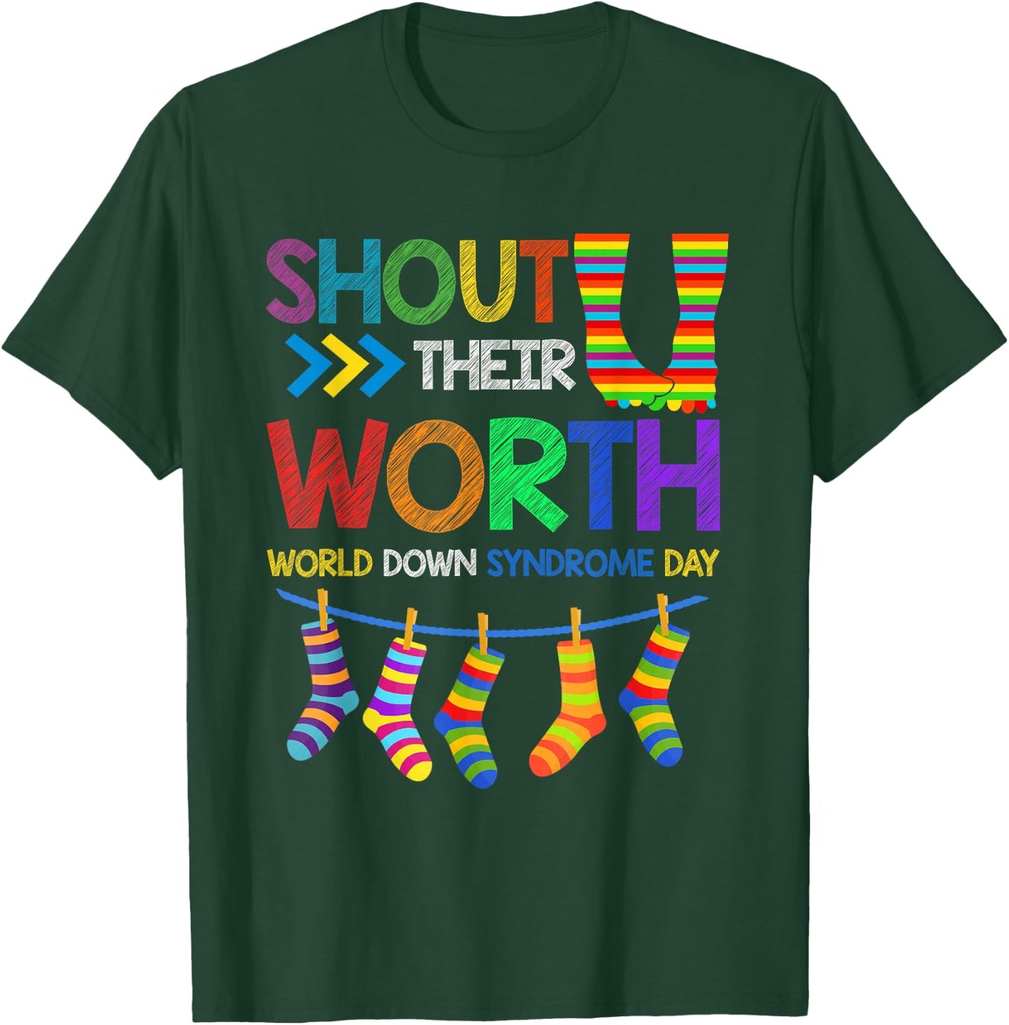 Shout Their Worth Down Syndrome Awareness Men Women Kids T-Shirt - T-Shirt | Forest
