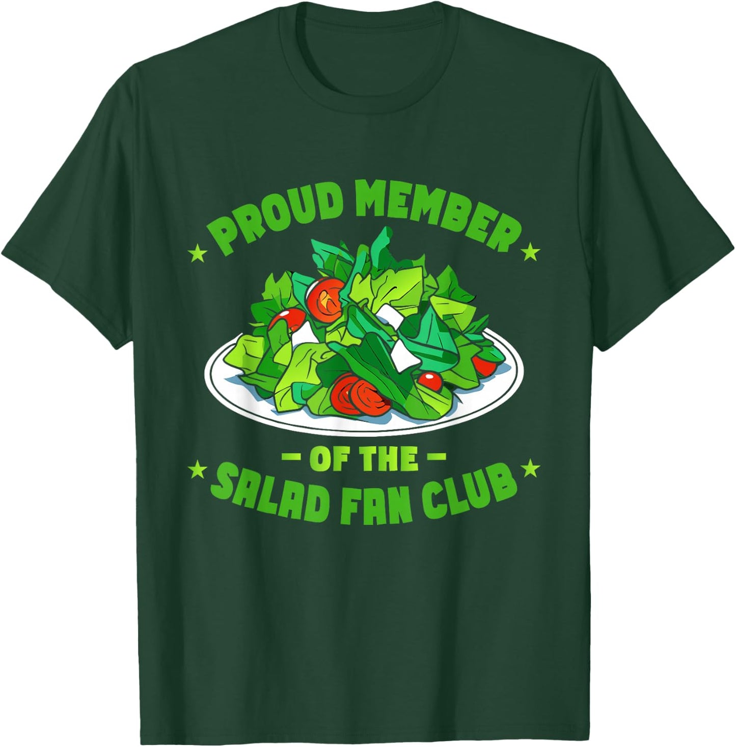 Funny Salad Healthy Food T-Shirt - T-Shirt | Forest
