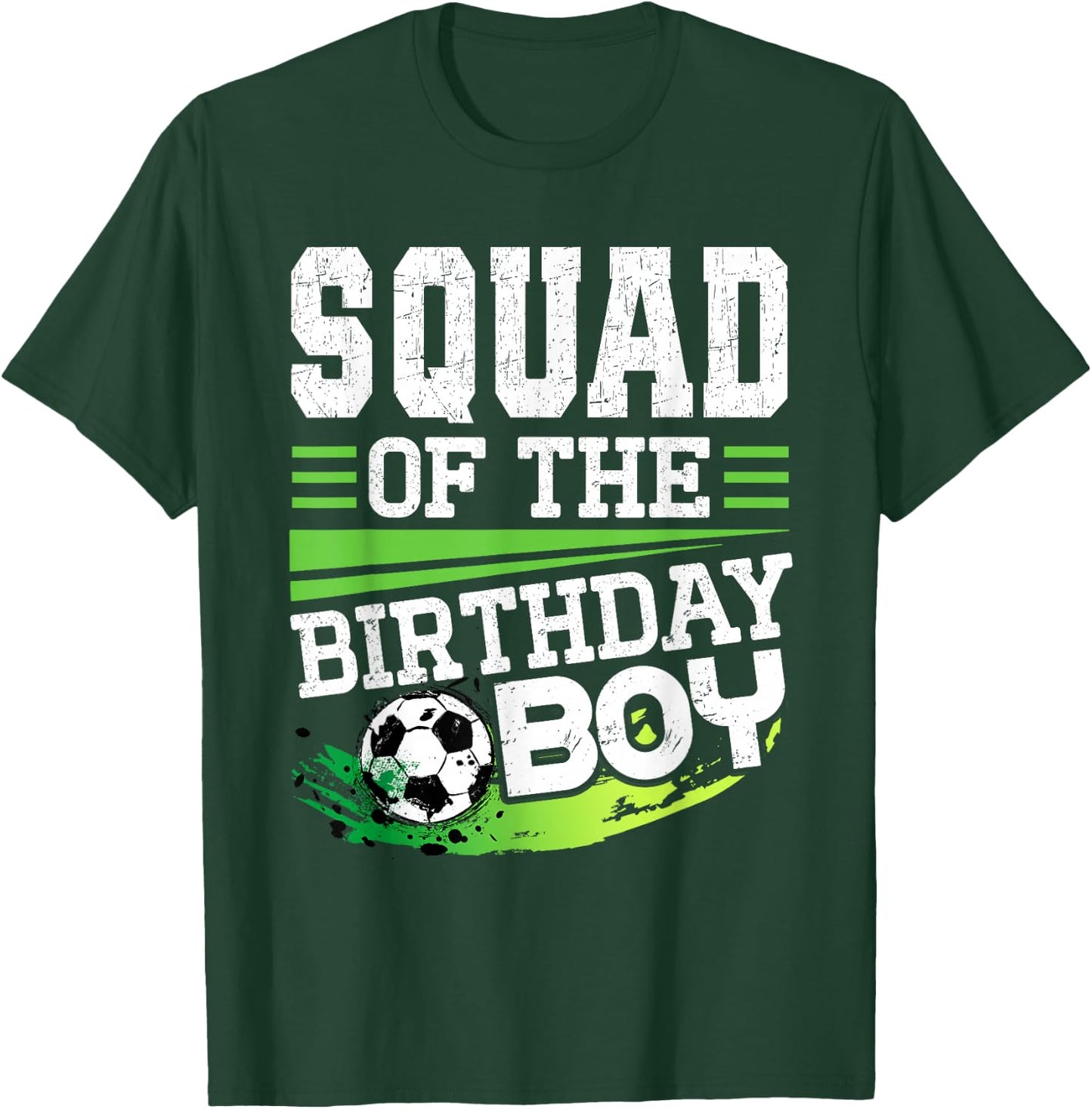 Soccer Birthday Squad of the Birthday Boy Squad Soccer T-Shirt - T-Shirt | Forest