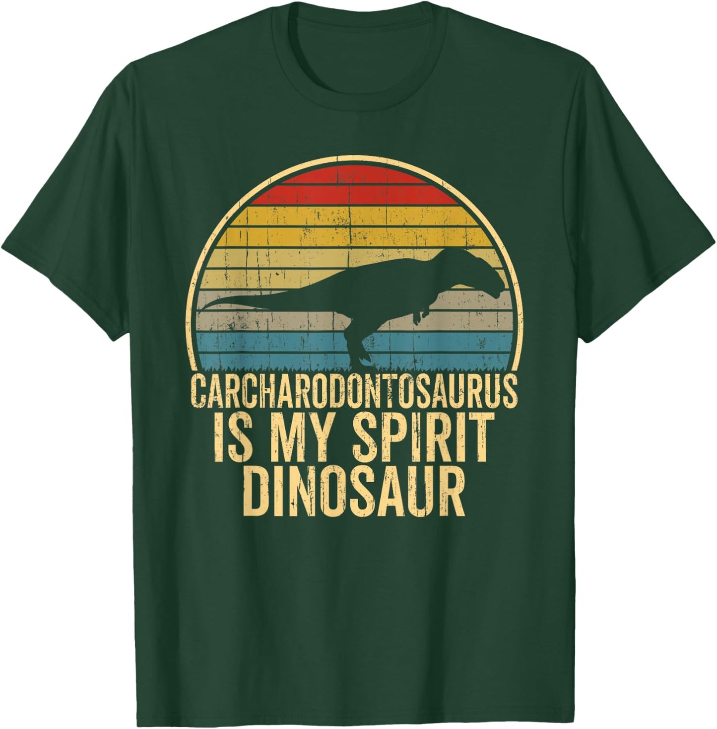 Carcharodontosaurus Is My Spirit Dinosaur - Dino Lovers Gift T-Shirt - T-Shirt | Forest