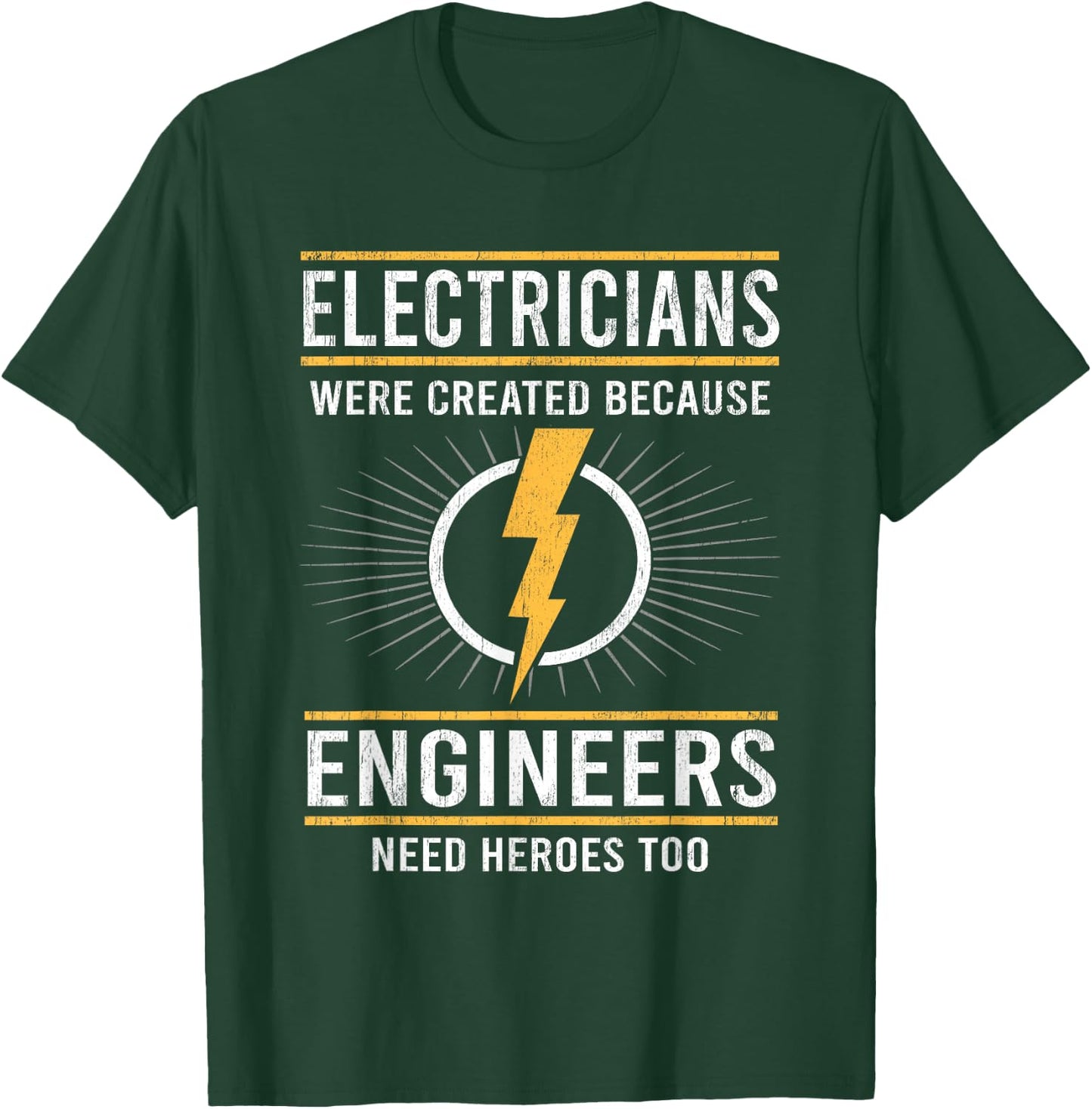 Electricians Are Heroes Of Engineers Lineman T-Shirt - T-Shirt | Forest