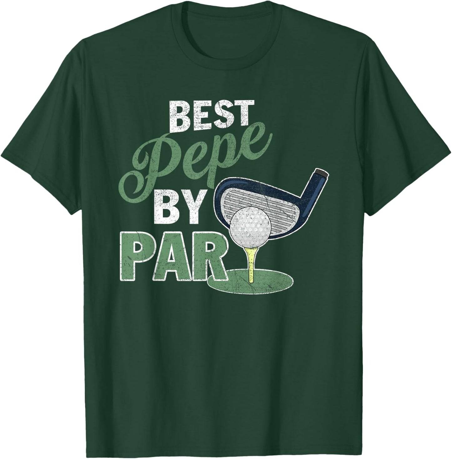 Best Pepe By Par Father's Day Golf Sports T-Shirt - T-Shirt | Forest