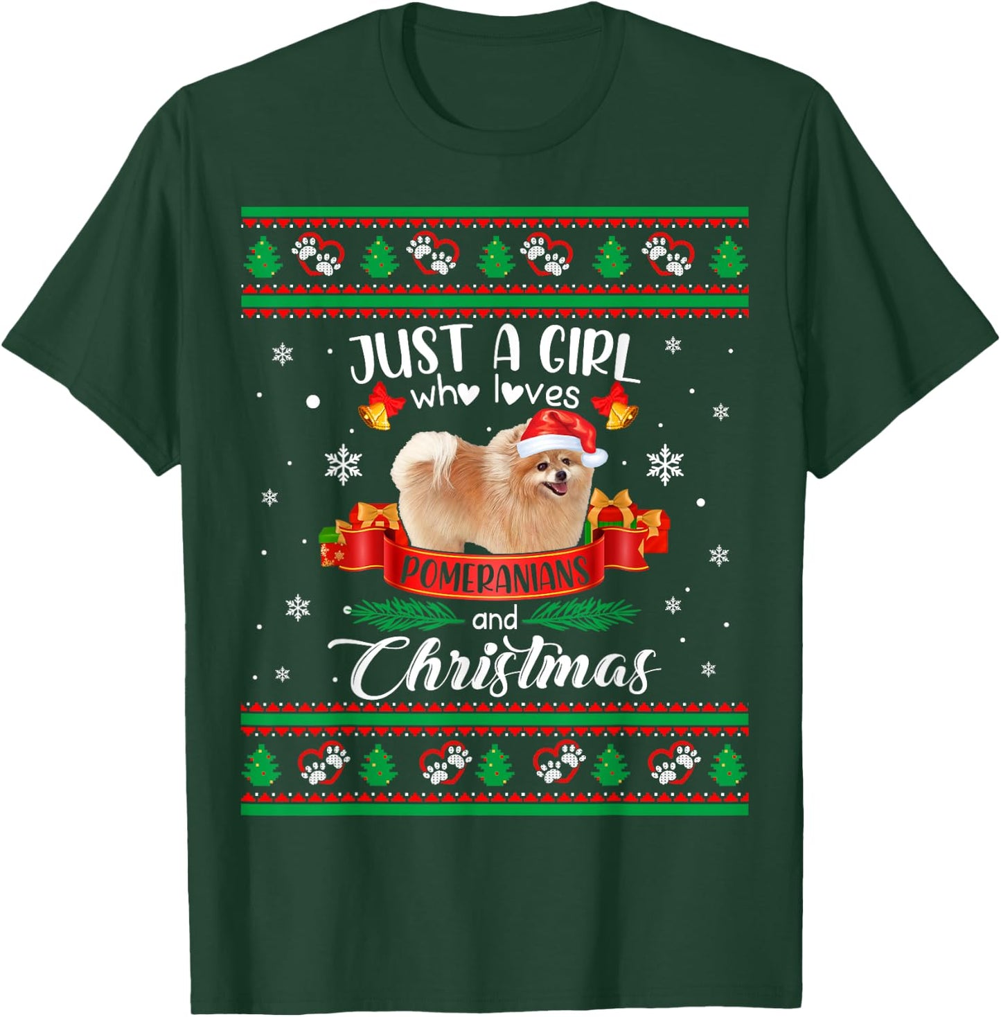 Just A Girl Who Loves Pomeranians & Christmas Ugly Sweater T-Shirt - T-Shirt | Forest