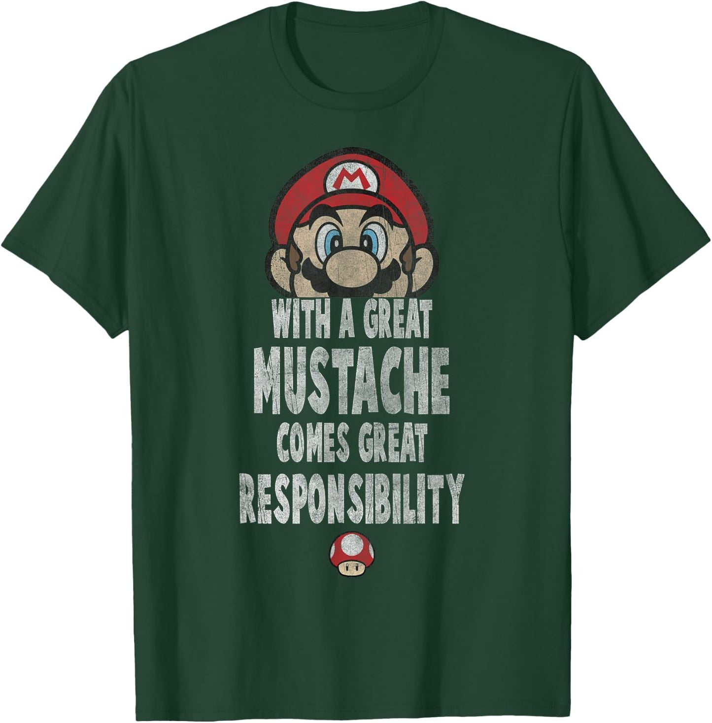 Super Mario With A Great Mustache Comes Great Responsibility T-Shirt - T-Shirt | Forest