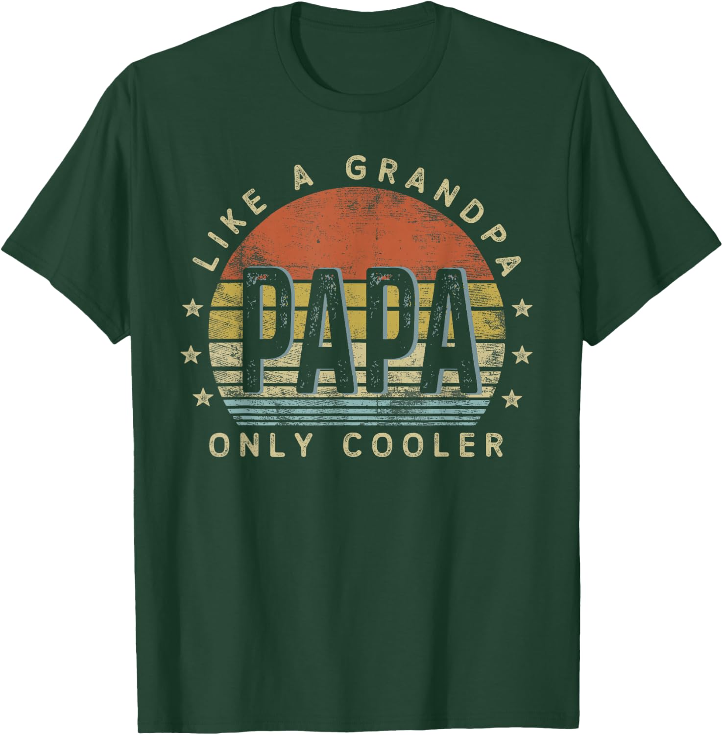 Papa Like a Grandpa Only Cooler Papa Gifts Vintage Style T-Shirt - T-Shirt | Forest