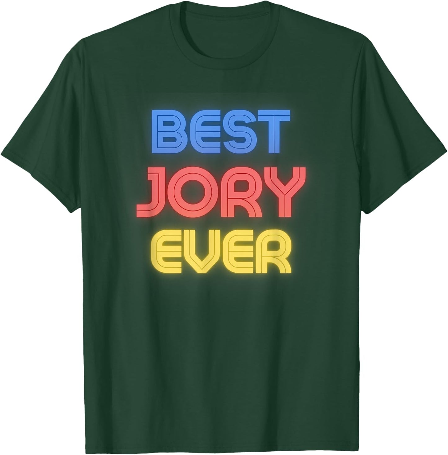 Best Jory Ever - Funny Jory Name Jory T-Shirt - T-Shirt | Forest