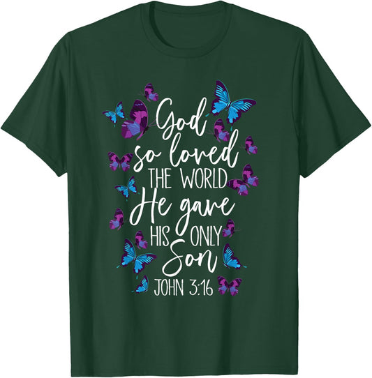 Christian Bible Verse God Gave His Son John 5:13 Butterfly T-Shirt - T-Shirt | Forest