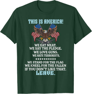 This Is America We Eat Meat We Say The Pledge T-Shirt - T-Shirt | Forest