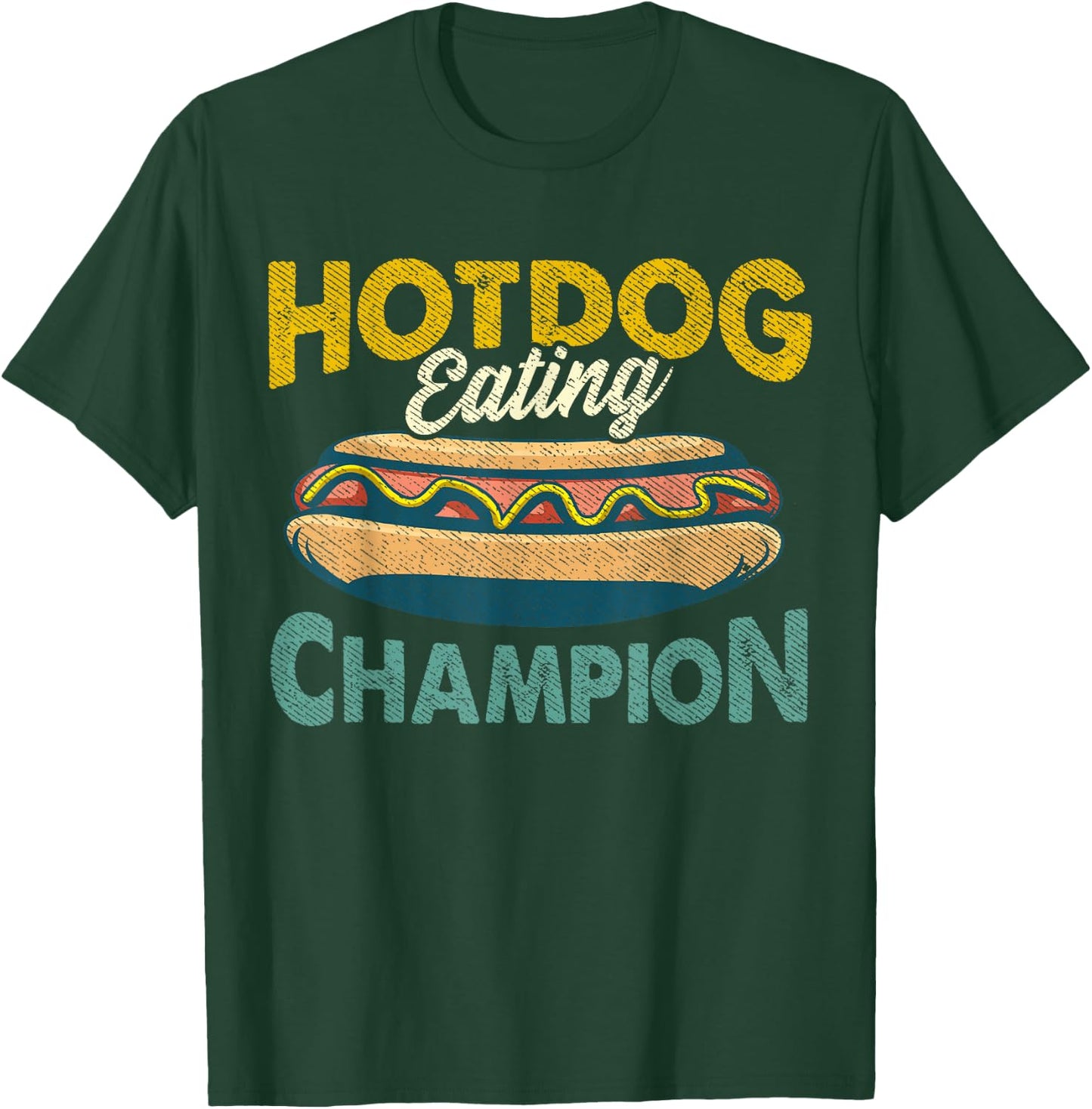Hotdog Eating Champion Funny Estate Fair Retro Food Contest Men Women T-Shirt - T-Shirt | Forest