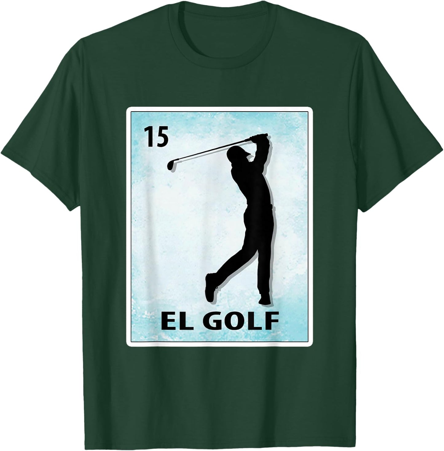 El Golf Mexican Golf Cards Golfer T-Shirt - T-Shirt | Forest