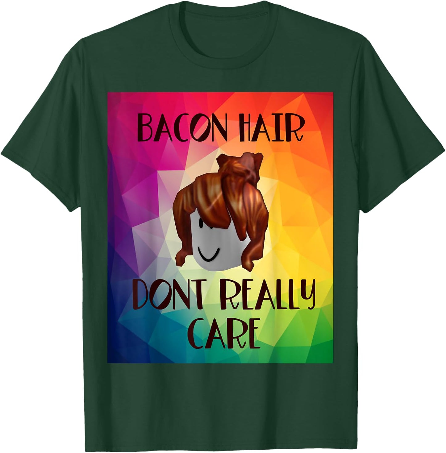 Funny bacon hair don’t really care design for girl gamers T-Shirt - T-Shirt | Forest