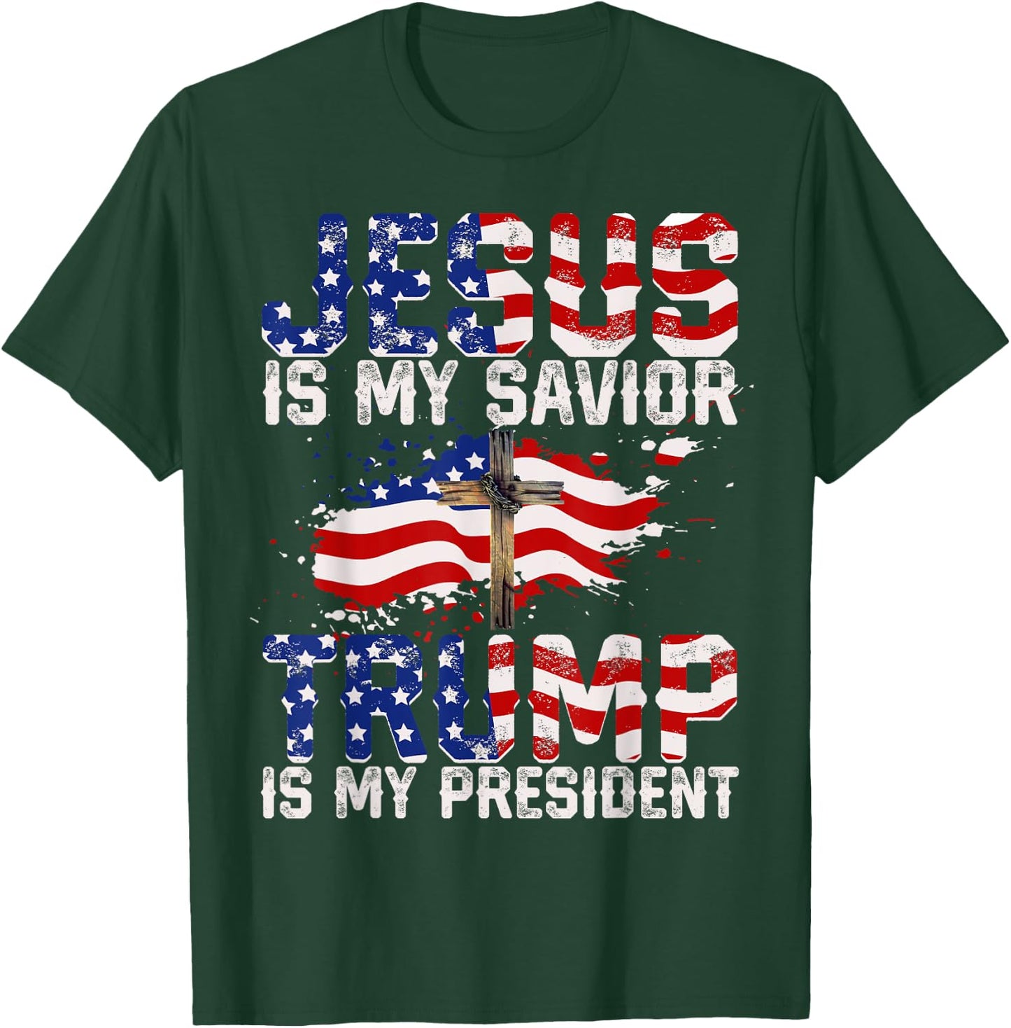 Jesus Is My Savior Trump Is My President American Flag Girls Kids Men T-Shirt - T-Shirt | Forest