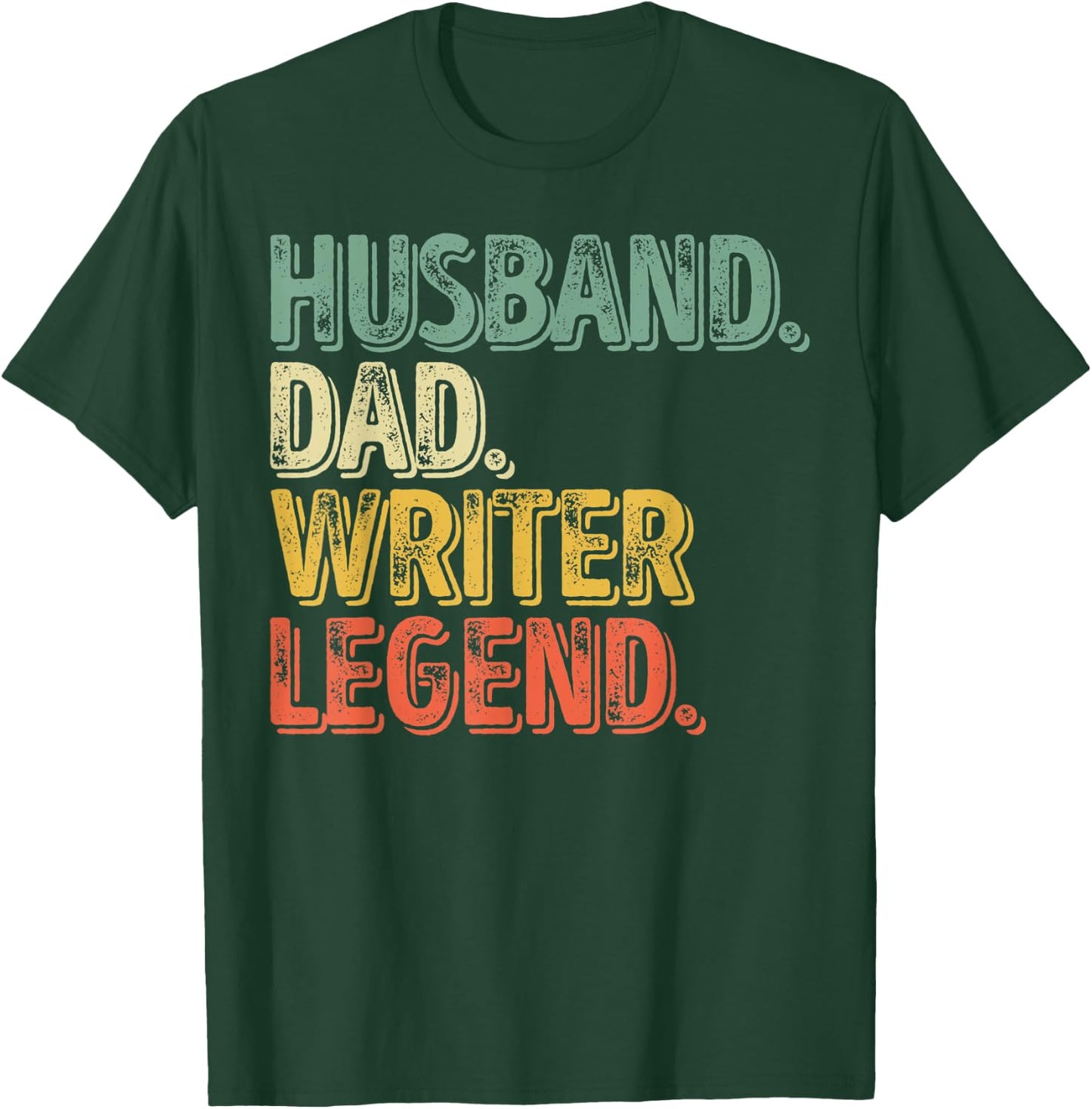 Husband Dad Writer Legend Shirt Funny Father's Day Gift T-Shirt - T-Shirt | Forest