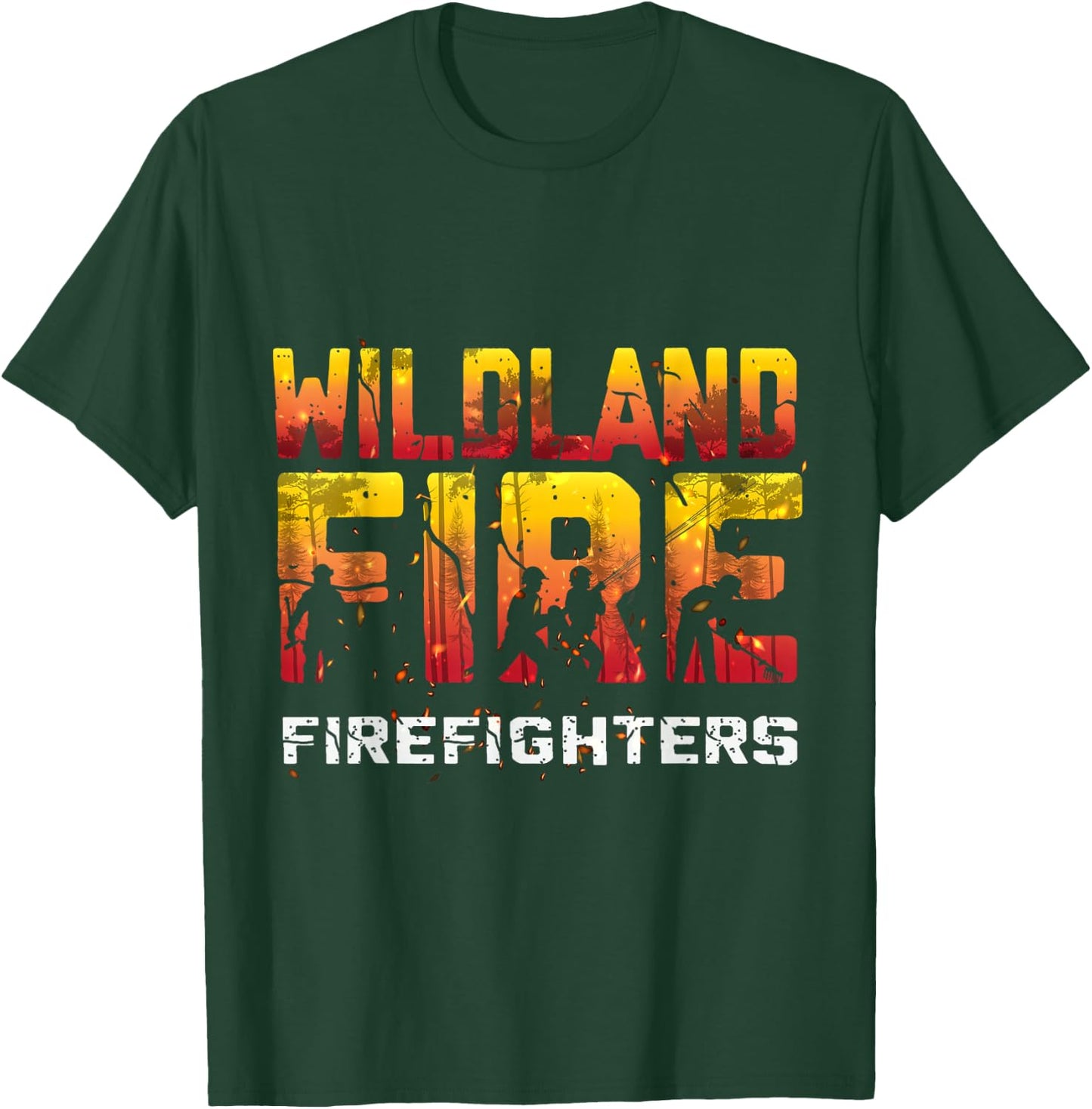 Wildland Firefighter Forest Service Hand Engine Crew Hotshot T-Shirt - T-Shirt | Forest