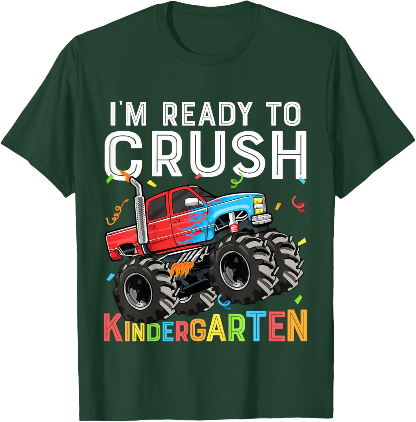 Kids First Day I'm Ready To Crush Kindergarten Monster Truck Boys T-Shirt - T-Shirt | Forest
