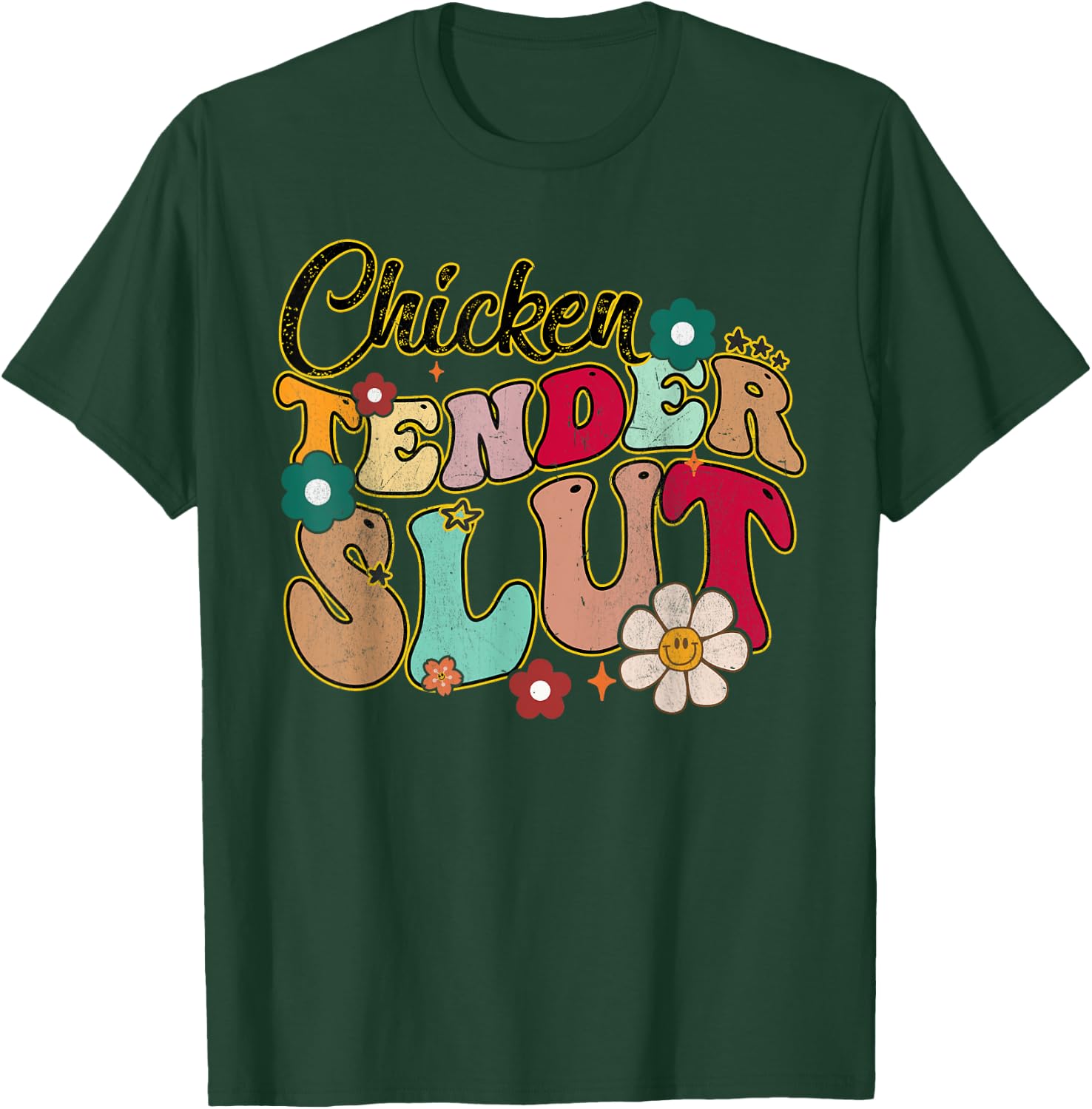Chicken Tender Slut Groovy Christmas Saying Men Women T-Shirt - T-Shirt | Forest