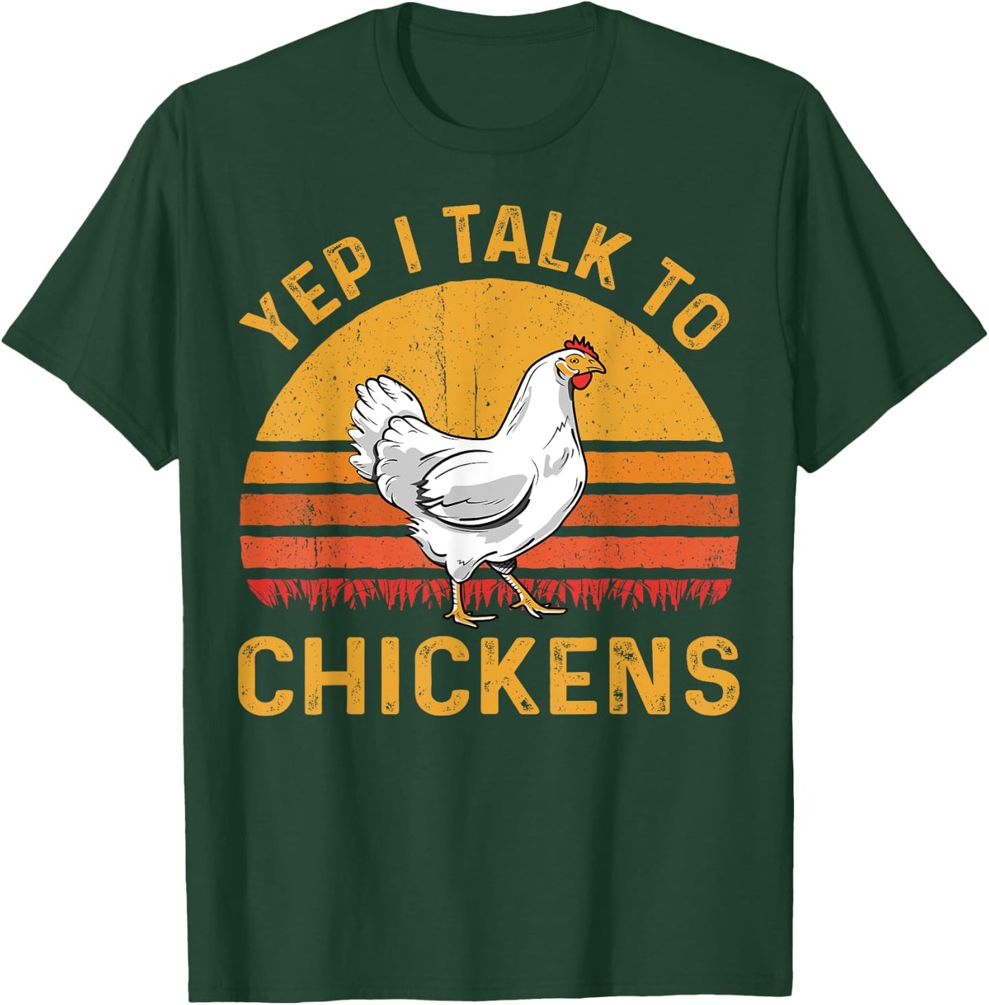 Yep I talk to chickens funny chicken sunset vintage design T-Shirt - T-Shirt | Forest