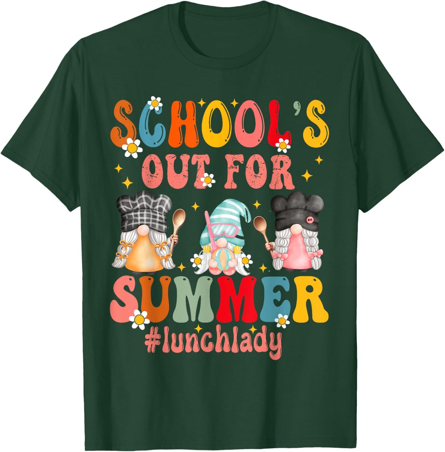 gnomes last day of school Out For Summer lunch lady T-Shirt - T-Shirt | Forest