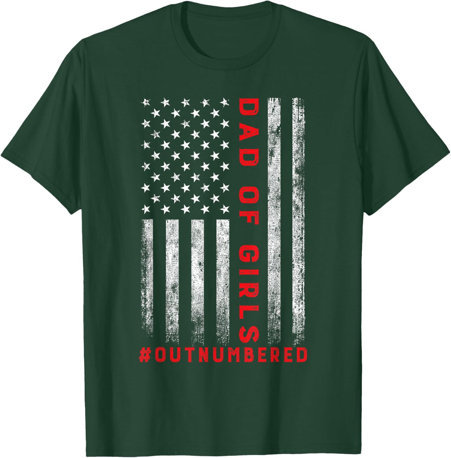 Dad Of Girls Outnumbered Vintage American Flag 4th Of July T-Shirt - T-Shirt | Forest