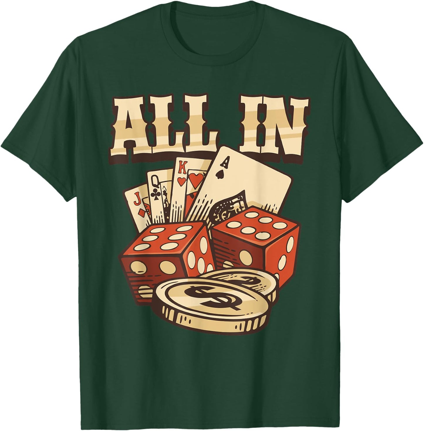 All In Card Game Playing Cards Poker Player Gambling Casino T-Shirt - T-Shirt | Forest