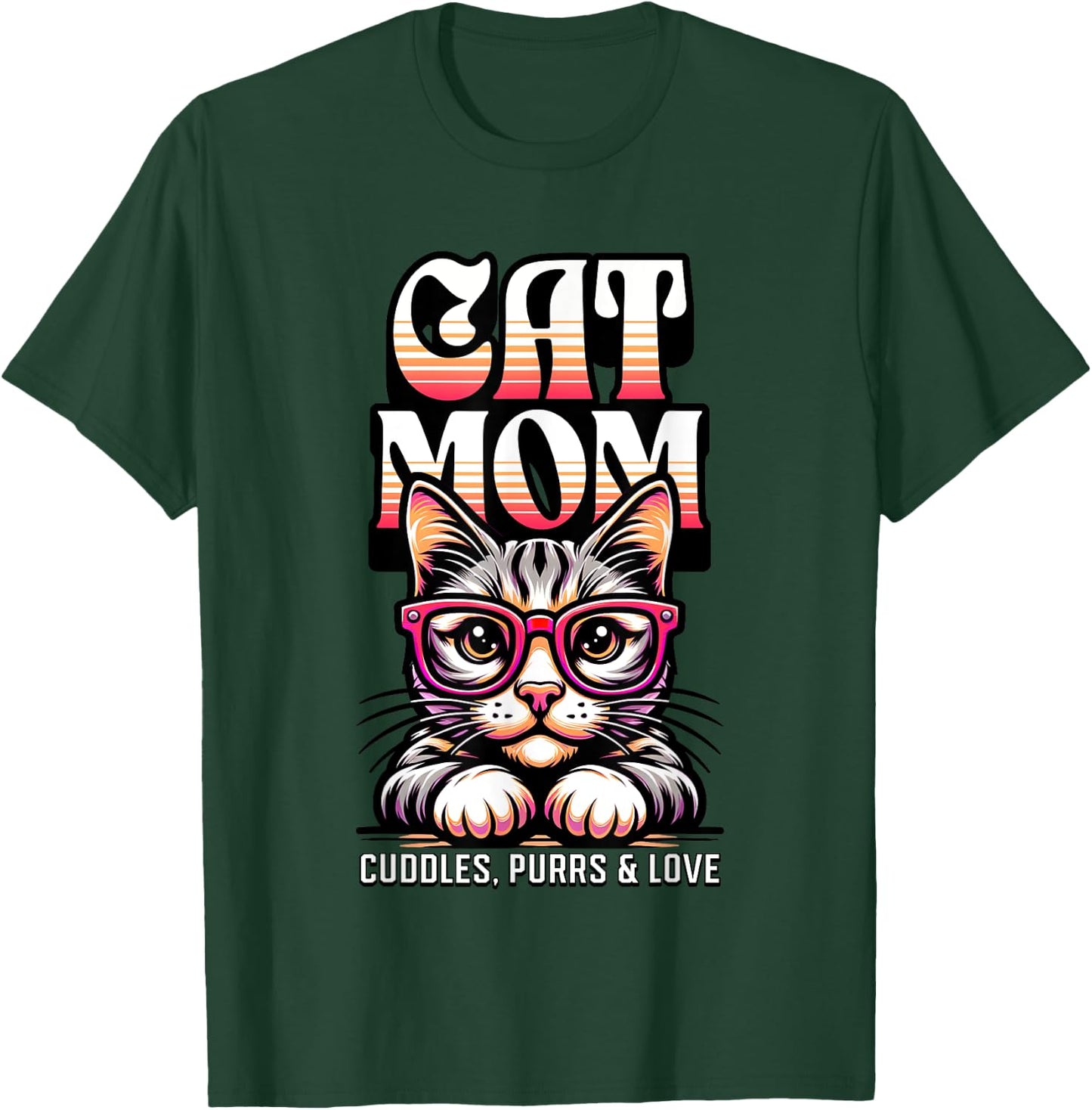 Funny Cat Mom Best Cat Mom Ever Coolest Cat Mama Graphic T-Shirt - T-Shirt | Forest