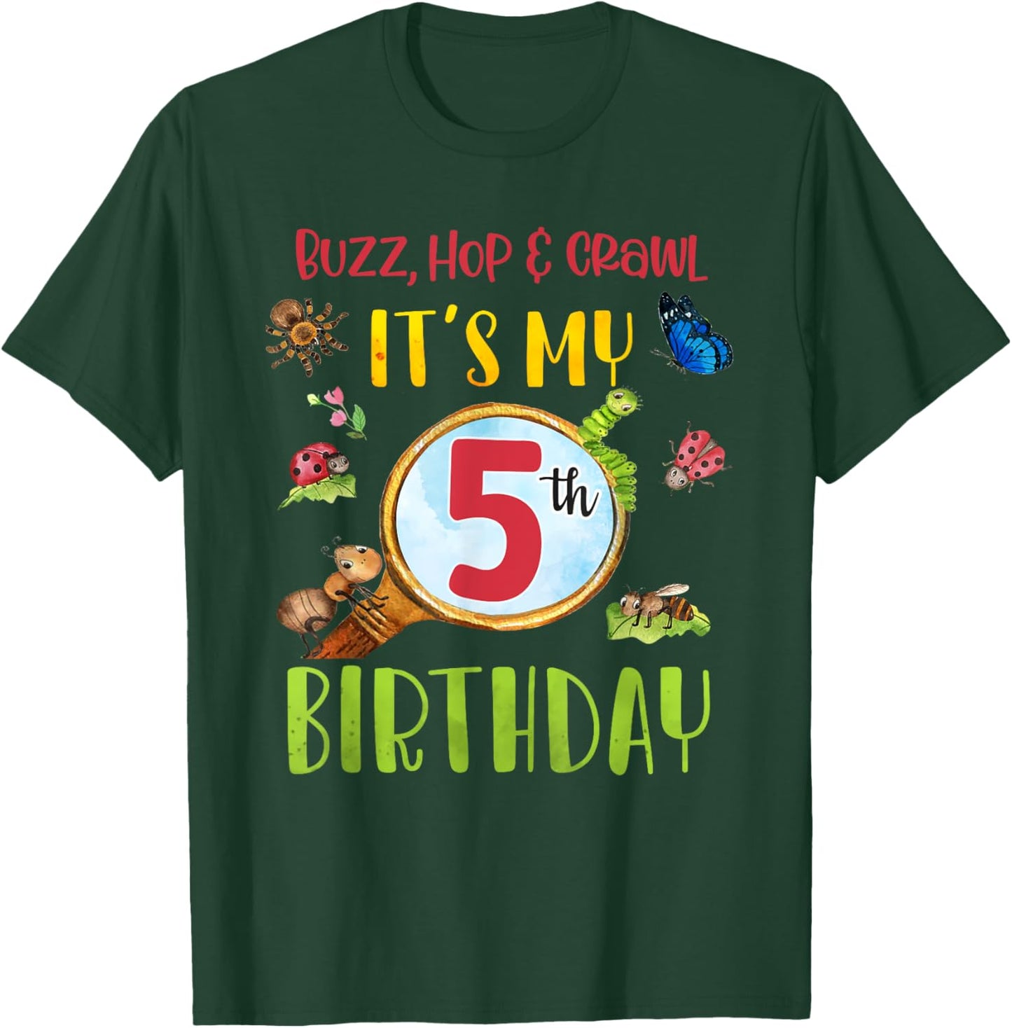 Buzz Hop & Crawl It's My 5th Birthday Bug Insects Themed T-Shirt - T-Shirt | Forest