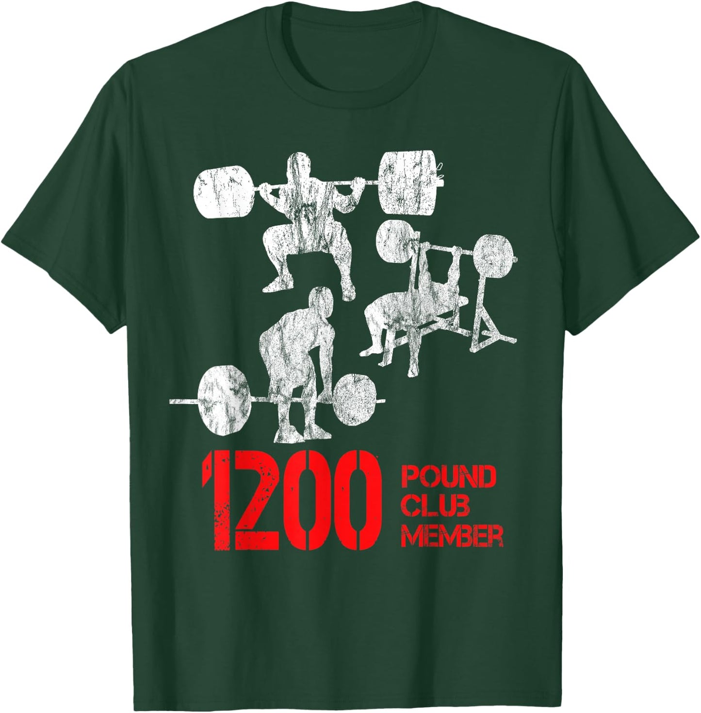 1200 Pound Club Member T-Shirt - T-Shirt | Forest
