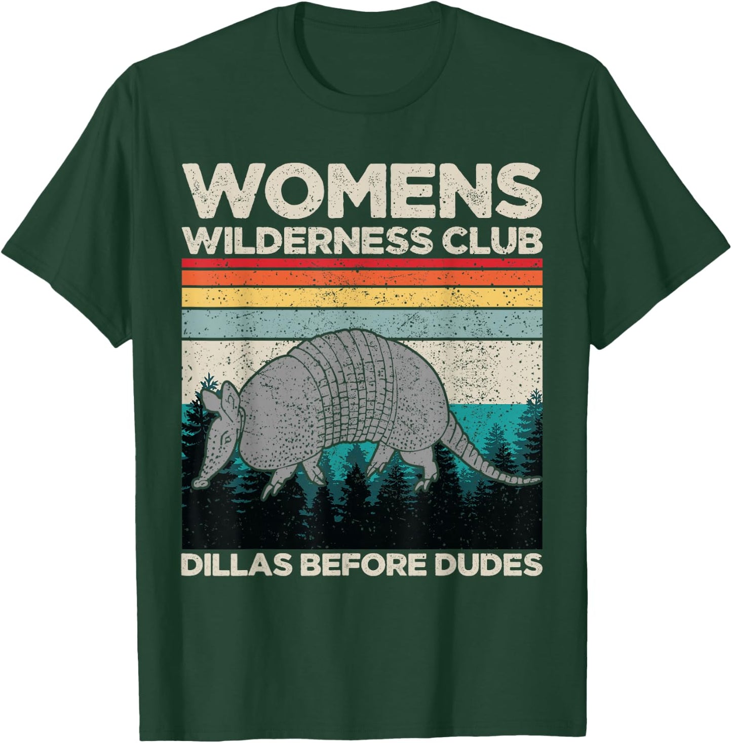 Wilderness Club Dillas Before Dudes T-Shirt - T-Shirt | Forest