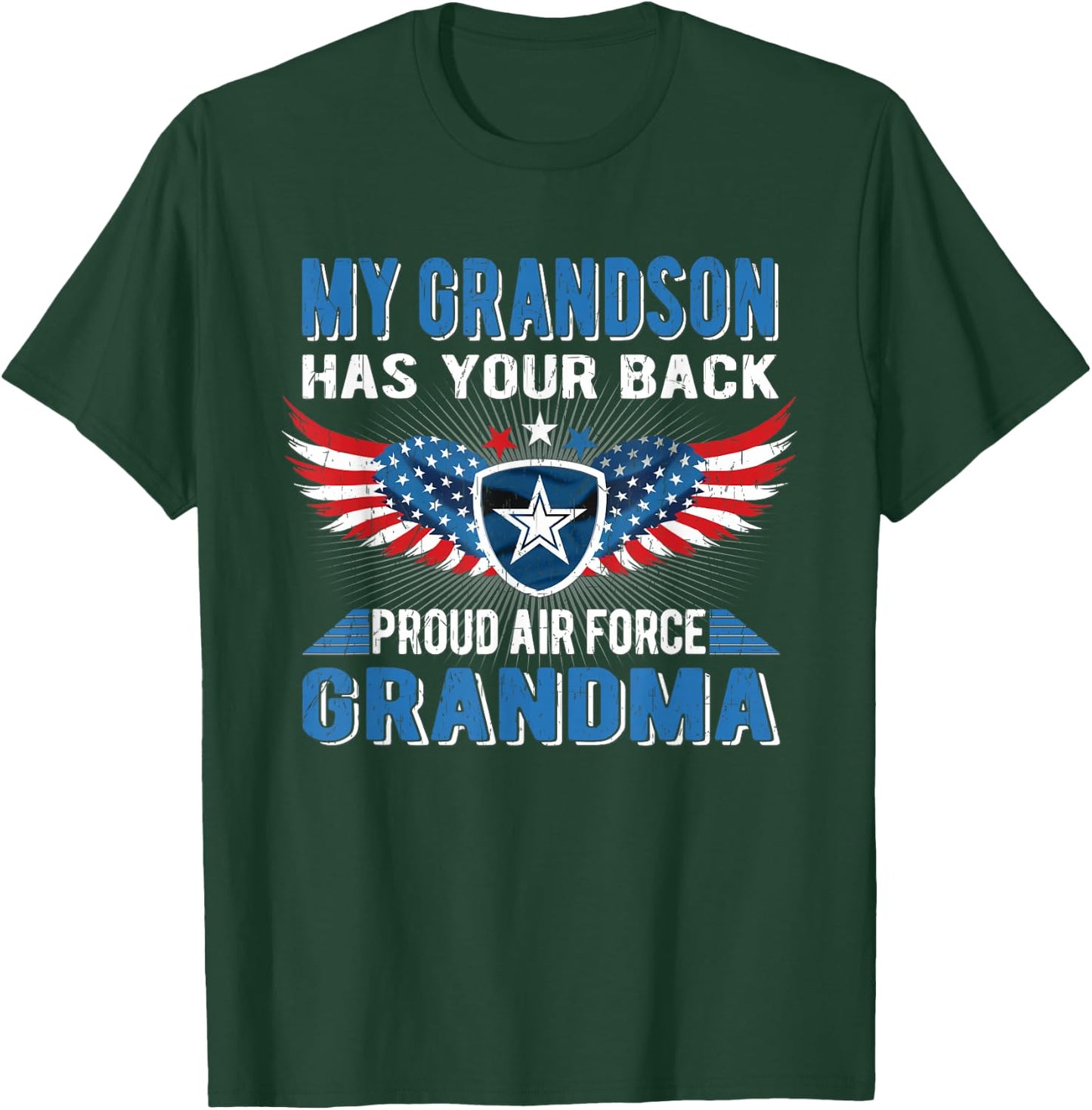 My Grandson Has Your Back Proud Air Force Grandma Military T-Shirt - T-Shirt | Forest