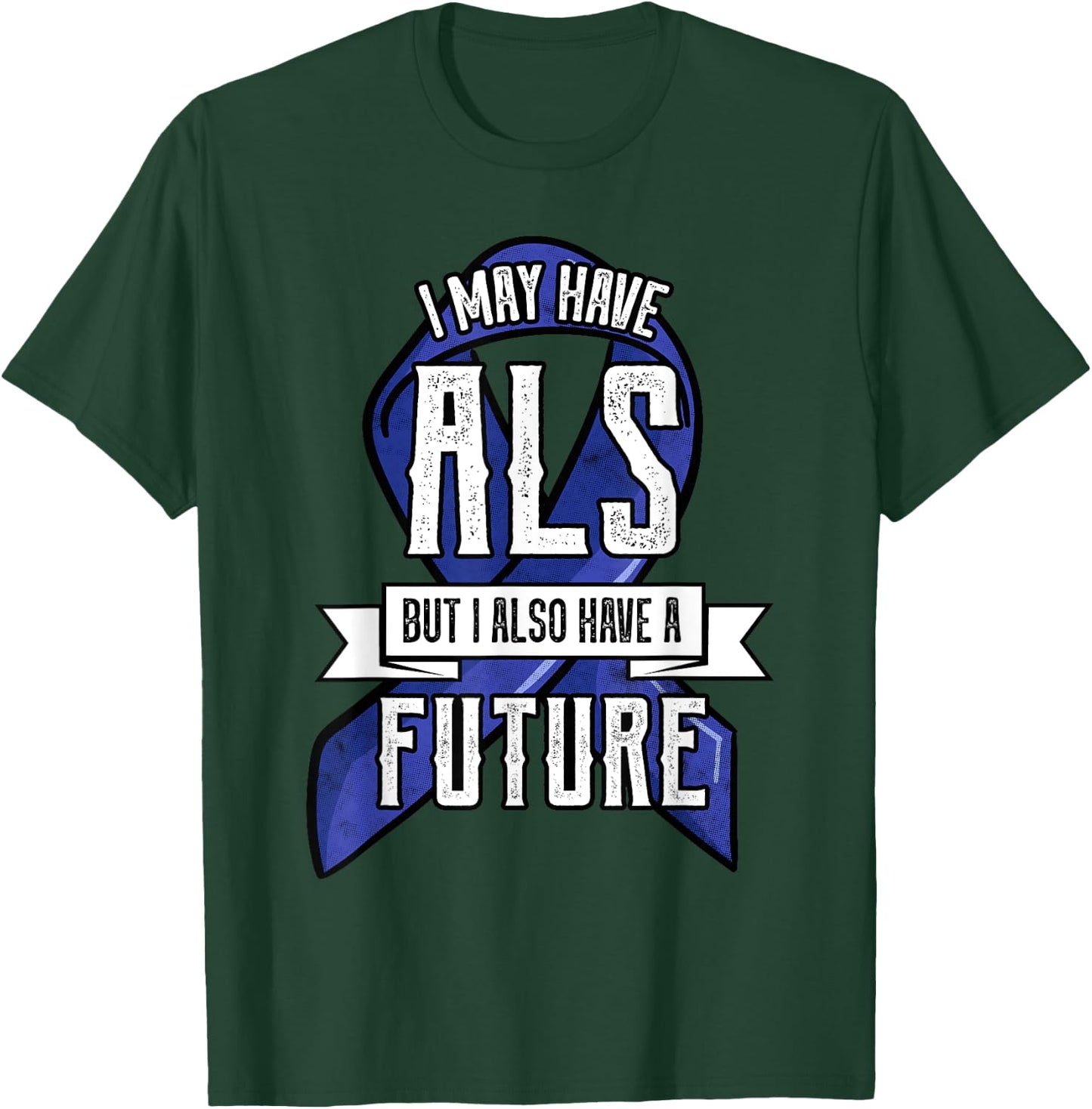 ALS Motor Neurone Disease Amyotrophic Lateral Sclerosis Blue T-Shirt - T-Shirt | Forest