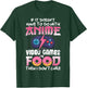 If It Doesn't Have To Do With Anime Video Games Or Food T-Shirt - T-Shirt | Forest