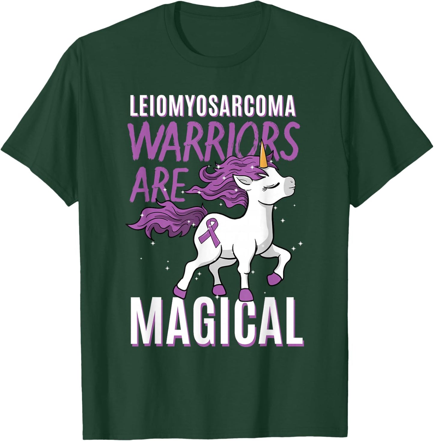 Leiomyosarcoma Warrior LMS Rare Cancer Unicorn Sarcoma Gift T-Shirt - T-Shirt | Forest