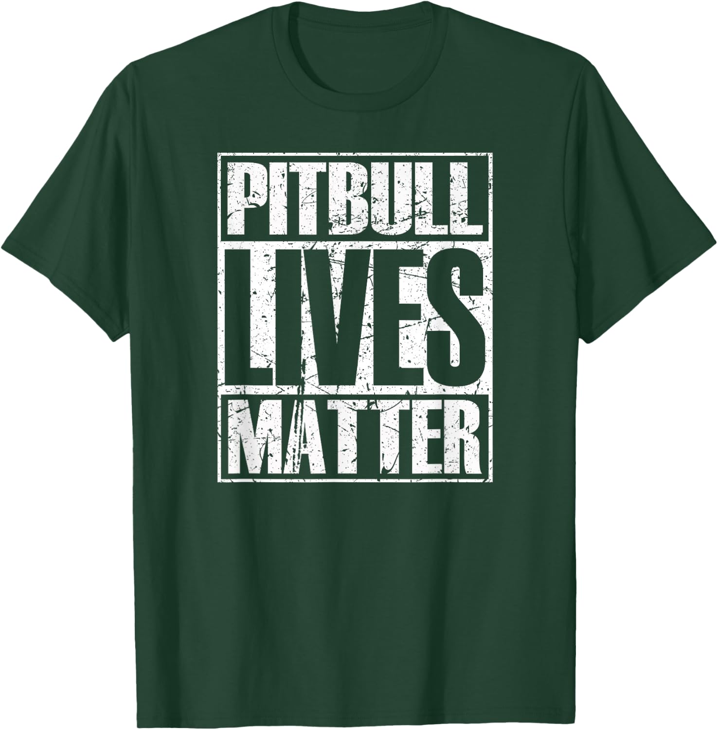 Pitbull Lives Matter Pittie Lover Dog Dad Puppy Mom Gift T-Shirt - T-Shirt | Forest