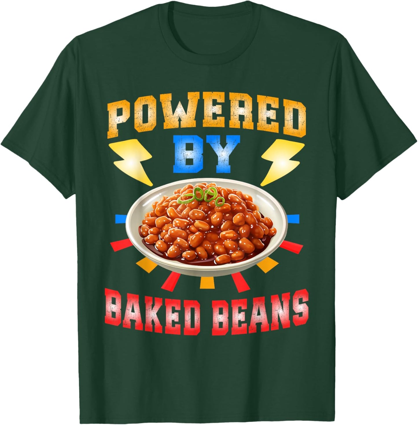 Powered By Baked Beans T-Shirt - T-Shirt | Forest