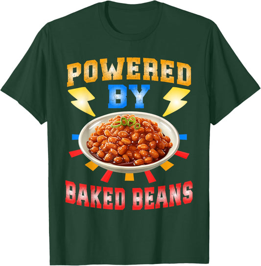 Powered By Baked Beans T-Shirt - T-Shirt | Forest